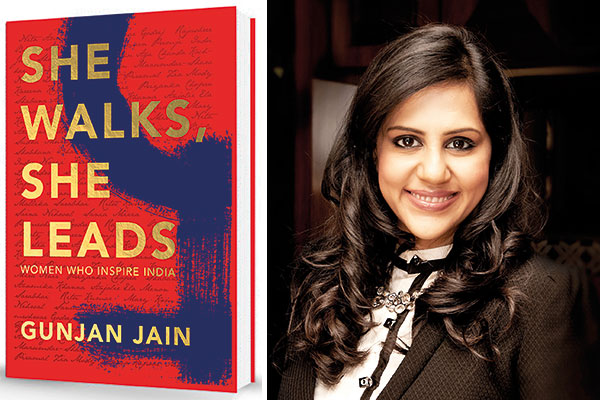 Gunjan Jain, Author, She Walks, She Leads - Women Who Inspire India, Viking/Penguin Random House India
