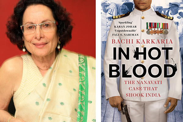 In Hot Blood: The Nanavati Case That Shook India, Juggernaut, Bachi Karkaria